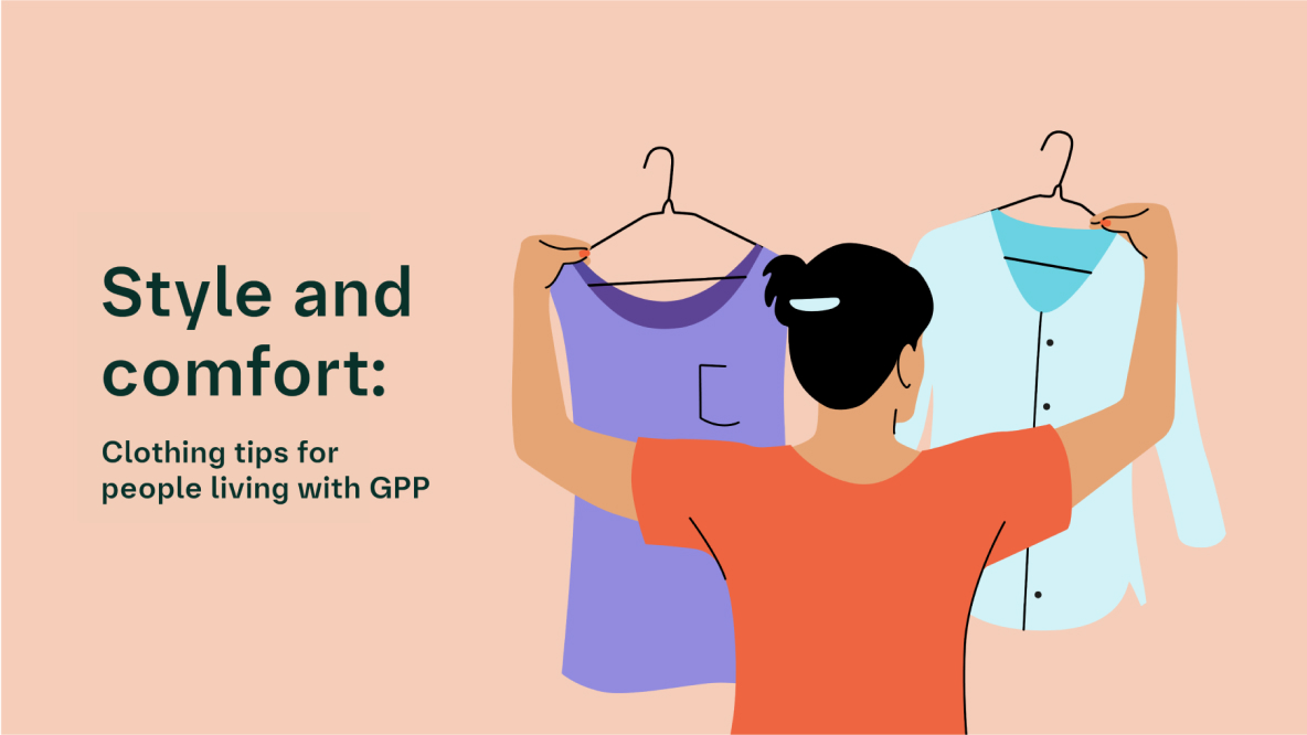 Resources for Generalized Pustular Psoriasis - clothing tips